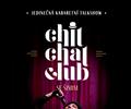 CHIT CHAT CLUB - Talkshow