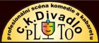 DIVADLO PLUTO PLZE 
(klikni pro zvten)