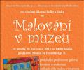 Malov�n� v muzeu