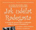 Jak ud�lat Radegasta