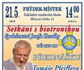 Tom� Pfeiffer - Setk�n� s biotronikou