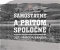 Samostatne a pritom spolo�ne - lid�, p��roda, krajina