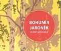 BOHUM�R JARON�K: VALA�SK� IMPRESIONISTA
