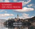 Slovinsko - ode veho trochu