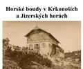 Horsk boudy v Krkonoch a Jizerskch horch