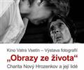 FOYER KINA VATRA ROZEHRAJE VSTAVA FOTOGRAFI OBRAZY ZE IVOTA AUTORA JOSEFA VRELA