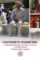 S BATOHEM PO SEVERNÍ INDII