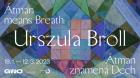 URSZULA BROLL / Átman znamená Dech