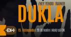 Dukla a dvojice Hey Yendo & Rainer
